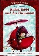 Robbi, Tobbi und das Fliewatüüt.