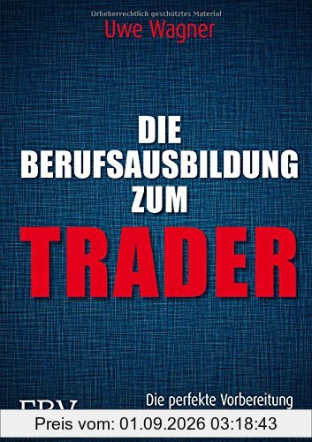 Die Berufsausbildung zum Trader: Die perfekte Vorbereitung für das Handeln an der EUREX