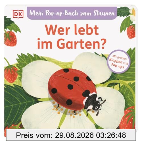 Mein Pop-up-Buch zum Staunen. Wer lebt im Garten?: Natur-Bilderbuch mit Klappen und Pop-ups. Natur entdecken mit bezaubernden Bildern und Reimen. Für Kinder ab 2 Jahren