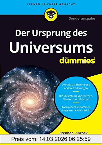 Stephen Pincock Der Ursprung Des Universums Für Dummies