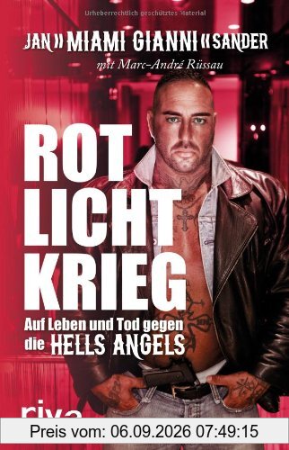 Rotlichtkrieg: Auf Leben und Tod gegen die Hells Angels