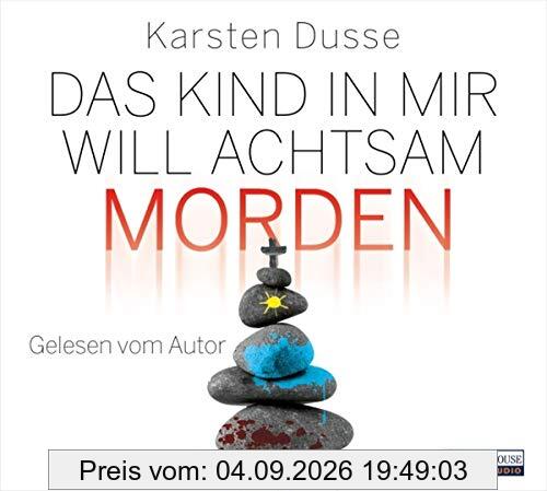 Das Kind in mir will achtsam morden
