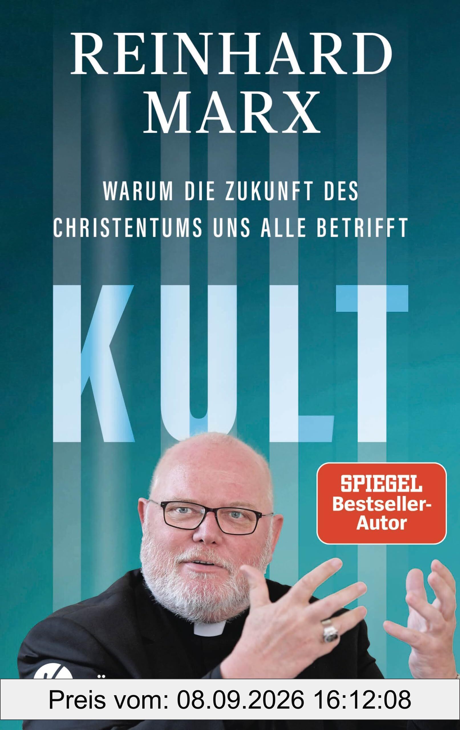 Kult. Warum die Zukunft des Christentums uns alle betrifft