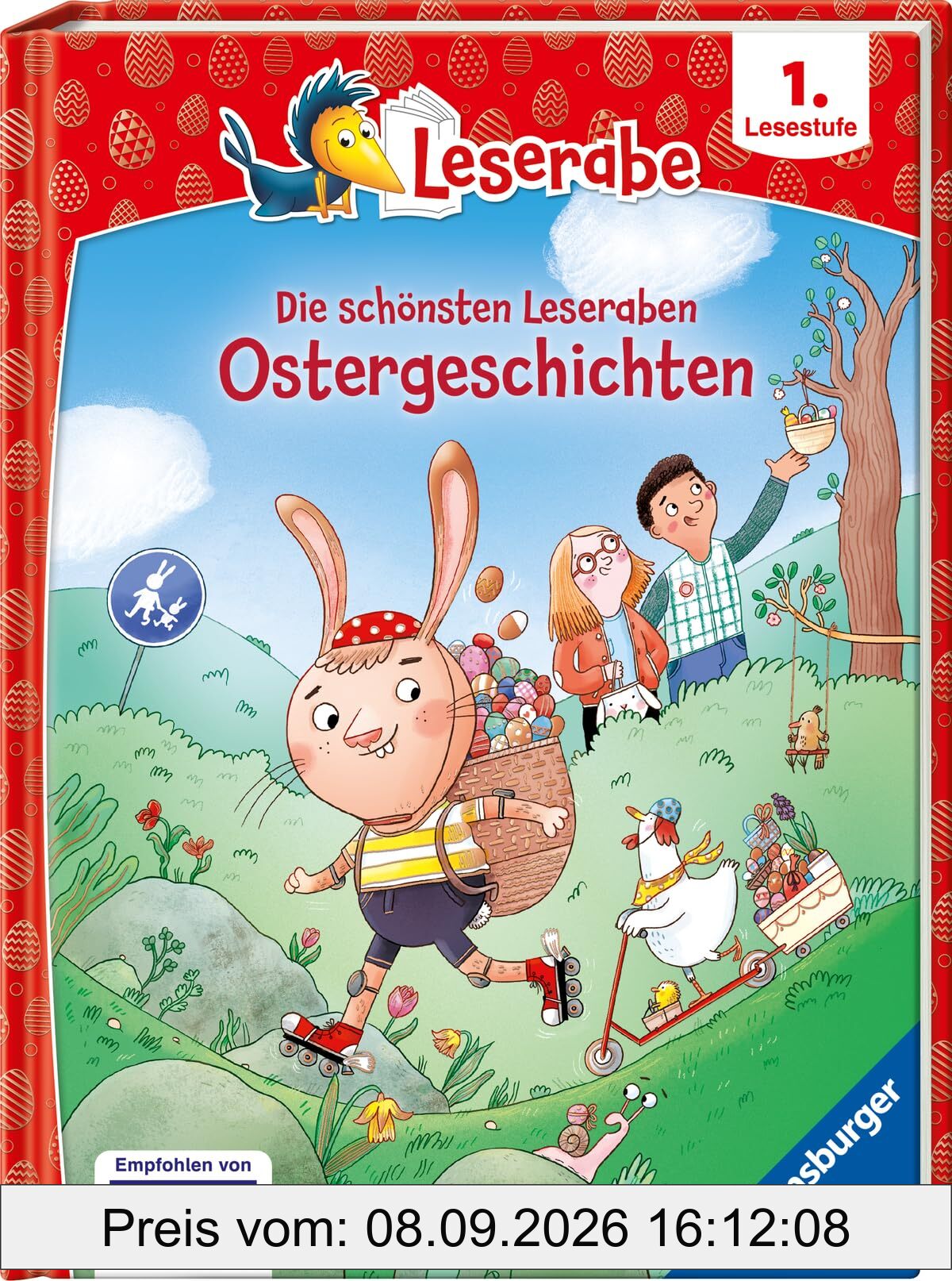 Die schönsten Leseraben-Ostergeschichten - lesen lernen mit dem Leseraben - Erstlesebuch - Kinderbuch ab 6 Jahren - Lesen lernen 1. Klasse Jungen und Mädchen (Leserabe 1. Klasse) (Sonderausgaben)