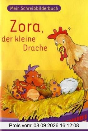 Zora der kleine Drache: Mein Schreibbilderbuch
