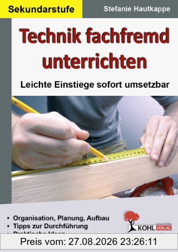 Technik fachfremd unterrichten