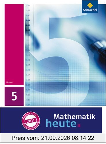 Mathematik heute - Ausgabe 2011 für Hessen: Schülerband 5