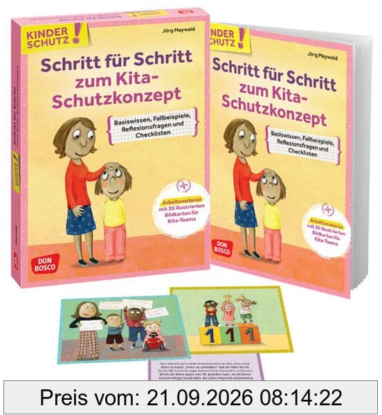 Kinderschutz: Schritt für Schritt zum Kita-Schutzkonzept: Basiswissen, Fallbeispiele, Reflexionsfragen und Checklisten. Bildkarten & …