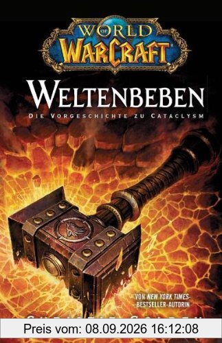 World of Warcraft. Weltenbeben: Die Vorgeschichte zu Cataclysm. Videogameroman