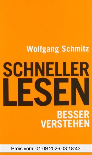 Schneller lesen - besser verstehen