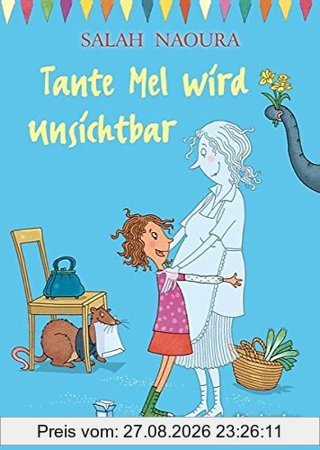 Tante Mel wird unsichtbar (dtv junior)