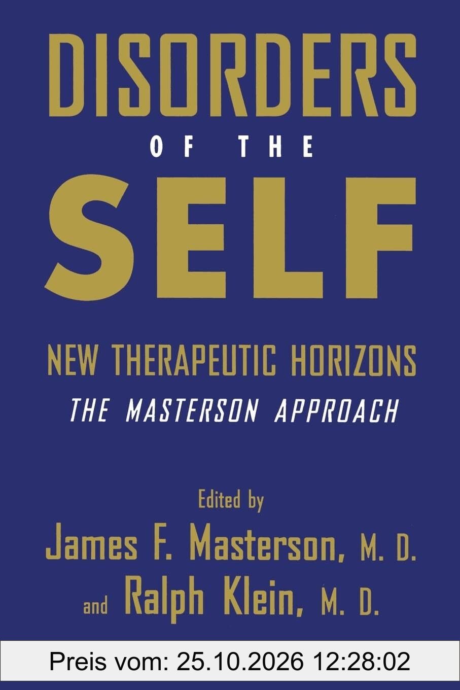 Disorders of the Self: New Therapeutic Horizons: The Masterson Approach