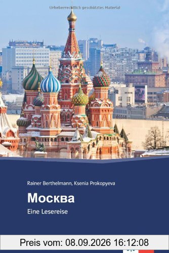 Moskau: Russische Lektüre für das 4. und 5. Lernjahr