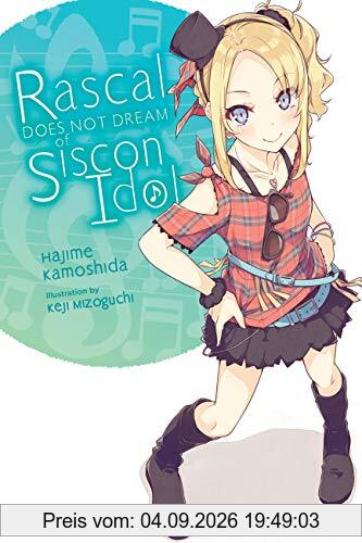Rascal Does Not Dream of Siscon Idol (light novel)