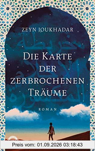 Die Karte der zerbrochenen Träume: Roman