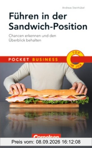 Pocket Business: Führen in der Sandwich-Position: Chancen erkennen und den Überblick behalten