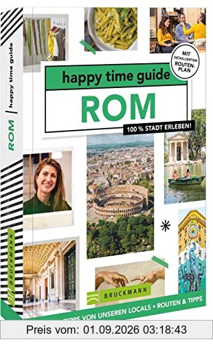 happy time guide Rom: 100 % Stadt erleben