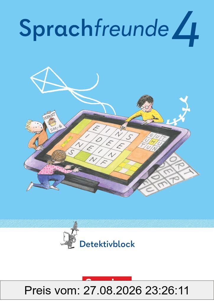 Sprachfreunde - Sprechen - Schreiben - Spielen - Östliche Bundesländer und Berlin - Ausgabe 2022 - 4. Schuljahr: Detektivblock mit Aufgaben zum ... und Berlin - Ausgabe 2022, 4. Schuljahr)