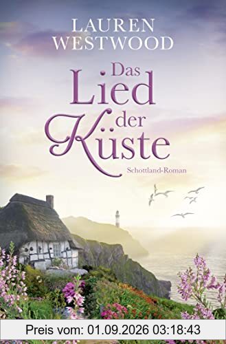 Das Lied der Küste: Schottland-Roman