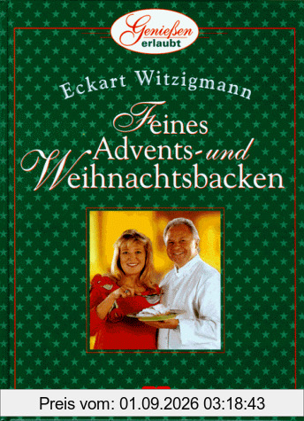 Feines Advents- und Weihnachtsbacken