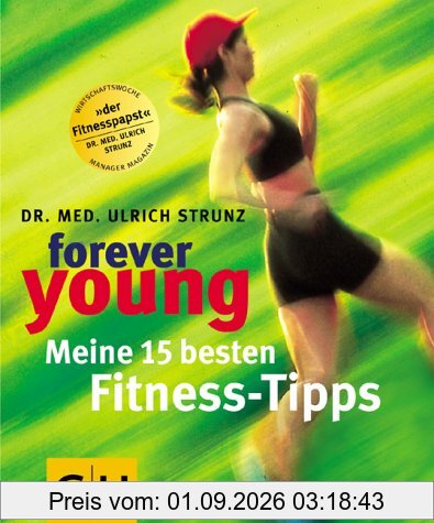 Forever young, Meine 15 besten Fitness-Tipps (GU Forever young)