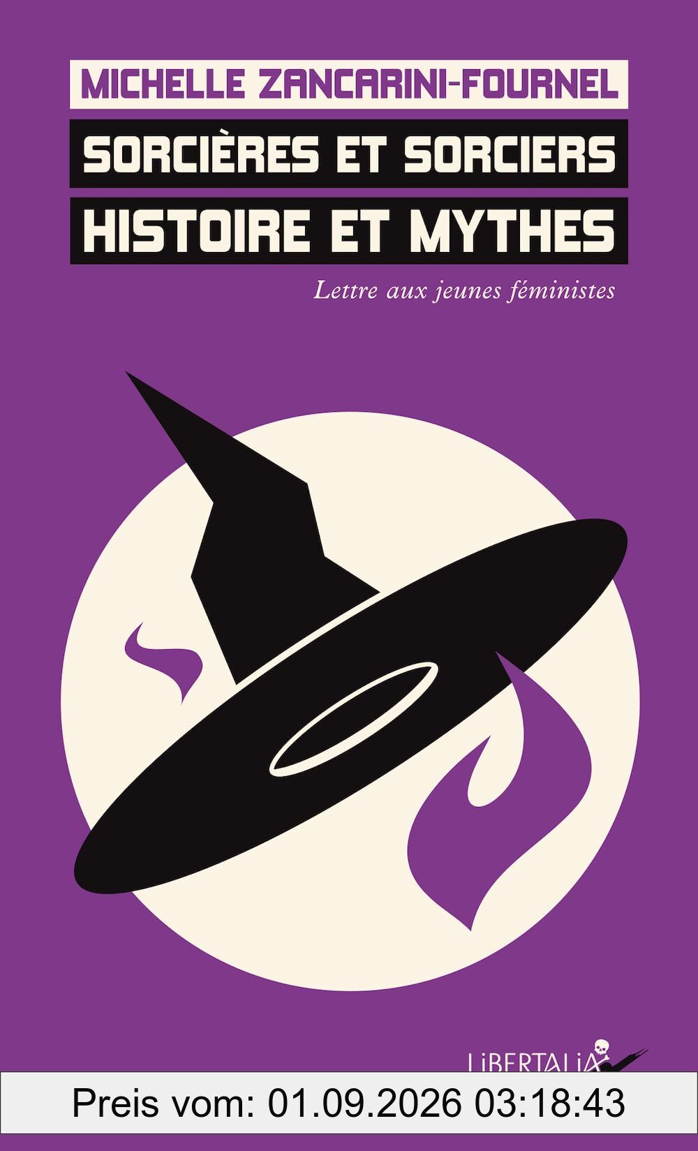 Sorcières et sorciers : histoire et mythes : lettre aux jeunes féministes