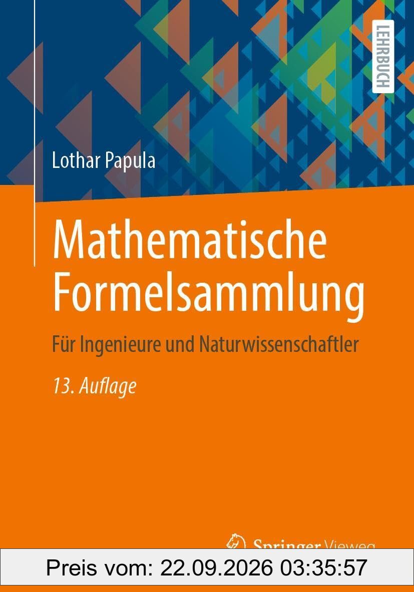 Mathematische Formelsammlung: Für Ingenieure und Naturwissenschaftler