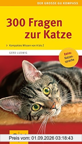 300 Fragen zur Katze (GU Der große Kompass)