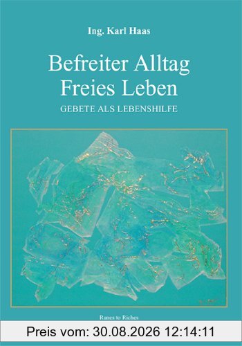 Befreiter Alltag