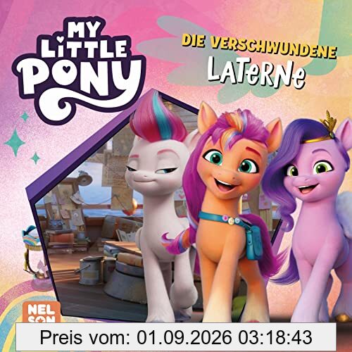 Maxi-Mini 151: My Little Pony: Die verschwundene Laterne: (ab 3 Jahren) (Nelson Maxi-Mini)