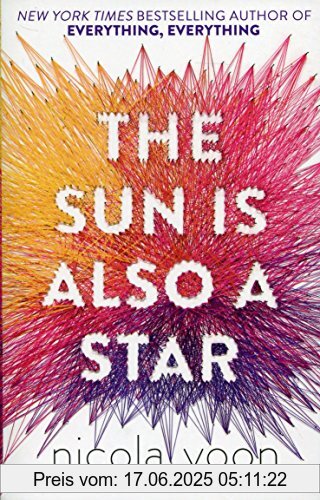 Binding : Taschenbuch, Label : Corgi Childrens, Publisher : Corgi Childrens, medium : Taschenbuch, numberOfPages : 384, publicationDate : 2016-11-03, releaseDate : 2016-11-03, authors : Nicola Yoon, languages : english, ISBN : 0552574244