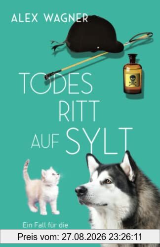 Todesritt auf Sylt (Ein Fall für die Meisterschnüffler, Band 5)