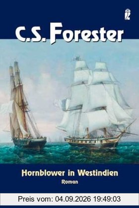 Hornblower in Westindien: Roman: Band 10 (Ein Horatio-Hornblower-Roman)