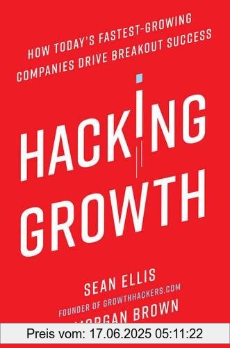 Binding : Taschenbuch, Label : Virgin Books, Publisher : Virgin Books, medium : Taschenbuch, numberOfPages : 320, publicationDate : 2017-04-27, releaseDate : 2017-04-25, authors : Morgan Brown, Sean Ellis, languages : english, ISBN : 0753545373