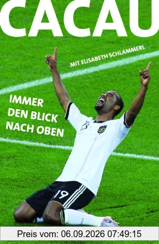 Cacau - Immer den Blick nach oben