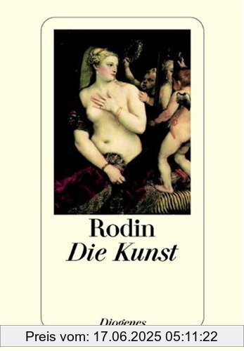 Binding : Taschenbuch, Edition : 3., Aufl., Label : Diogenes, Publisher : Diogenes, medium : Taschenbuch, numberOfPages : 240, publicationDate : 2002-08-01, authors : Auguste Rodin, translators : Paul Prina, Trude Fein, publishers : Paul Gsell, languages : german, ISBN : 3257216548