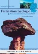 Faszination Geologie: Die bedeutendsten Geotope Deutschlands