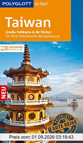 POLYGLOTT on tour Reiseführer Taiwan: Mit großer Faltkarte und 80 Stickern für die individuelle Planung