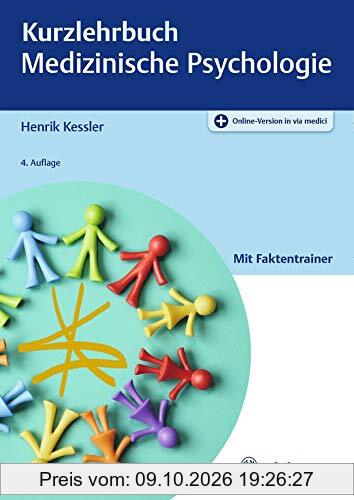 Kurzlehrbuch Medizinische Psychologie und Soziologie