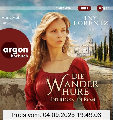 Die Wanderhure. Intrigen in Rom: Roman