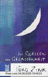 Die Quellen der Gelassenheit