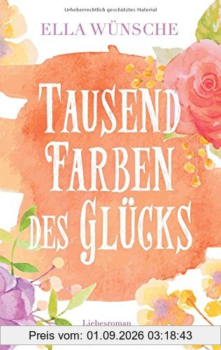 Tausend Farben des Glücks
