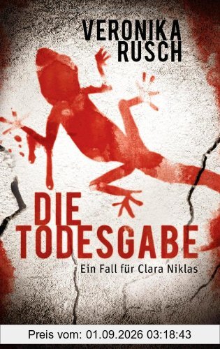 Die Todesgabe: Ein Fall für Clara Niklas
