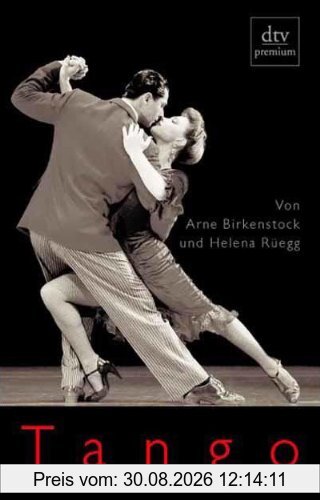 Tango: Geschichte und Geschichten