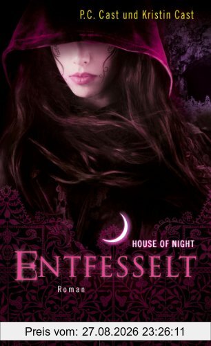 Entfesselt: House of Night 11