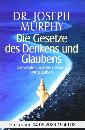 Die Gesetze des Denkens und Glaubens
