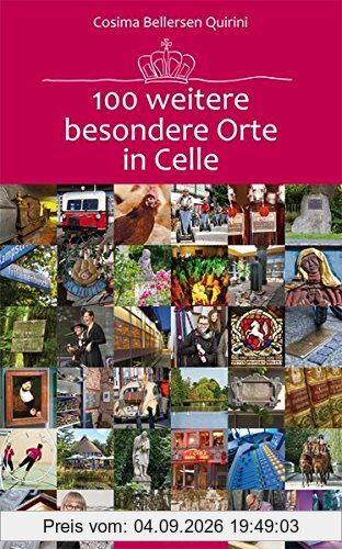 100 weitere besondere Orte in Celle