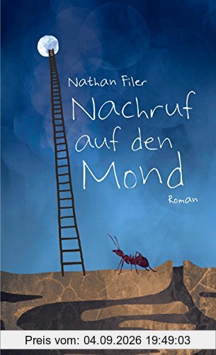 Nachruf auf den Mond: Roman