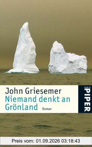 Niemand denkt an Grönland: Roman