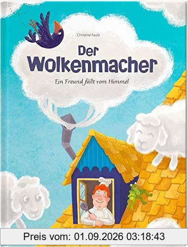 Der Wolkenmacher: Ein Freund fällt vom Himmel